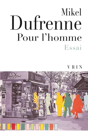 Pour l'homme - Mikel Dufrenne