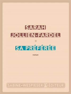 Sa préférée - Sarah Jollien-Fardel