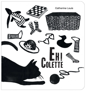 Eh ! Colette - Catherine Louis