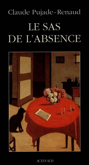 Le sas de l'absence - Claude Pujade-Renaud