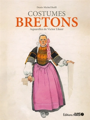 Costumes bretons - Denis-Michel Boëll