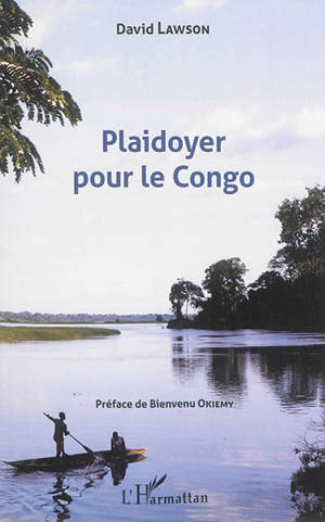 Plaidoyer pour le Congo - David Lawson