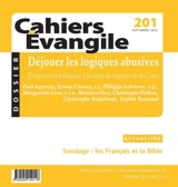 Cahiers Evangile, n° 201. Déjouer les logiques abusives : perspectives bibliques à la suite du rapport de la Ciase