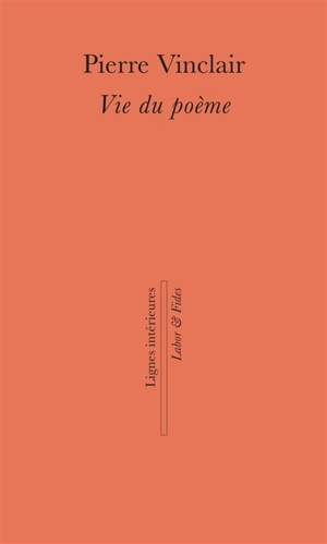 Vie du poème - Pierre Vinclair
