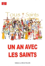 Un an avec les saints : tous saints - Thierry Fourchaud