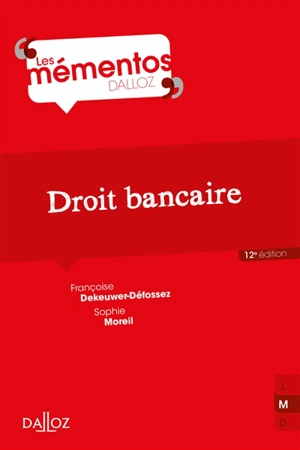 Droit bancaire - Françoise Dekeuwer-Défossez