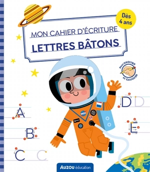 Mon cahier d'écriture, lettres bâtons : espace : dès 4 ans