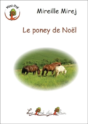 Le poney de Noël - Mireille Mirej