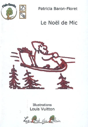 Le Noël de Mic - Patricia Baron-Floret