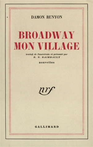 Broadway, mon village - Damon Runyon