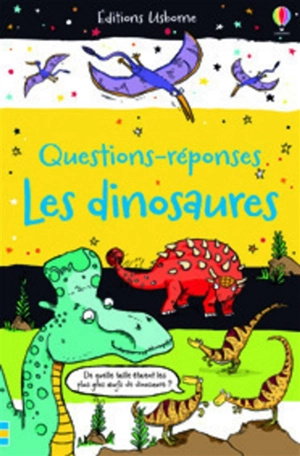 Les dinosaures : questions-réponses - Sarah Khan