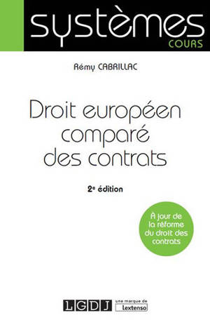 Droit européen comparé des contrats - Rémy Cabrillac