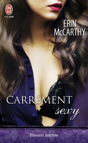 Carrément sexy - Erin McCarthy