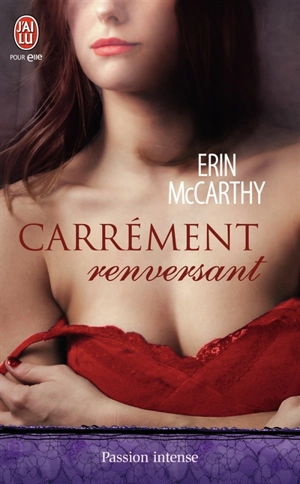 Carrément renversant - Erin McCarthy