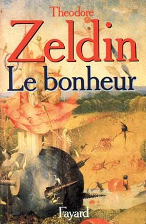 Le bonheur - Theodore Zeldin