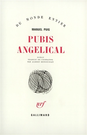 Pubis angelical - Manuel Puig