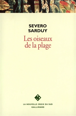 Les Oiseaux de la plage - Severo Sarduy