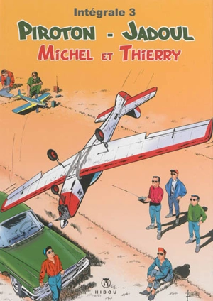 Michel et Thierry : intégrale. Vol. 3 - Charles Jadoul