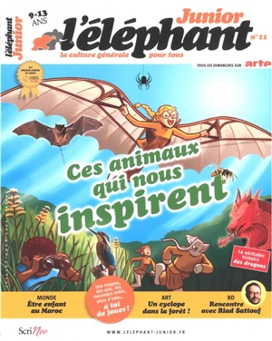 L'Eléphant junior, n° 11. Ces animaux qui nous inspirent - Florence Pinaud