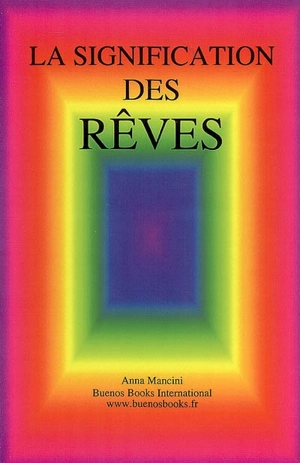 La signification des rêves - Anna Mancini