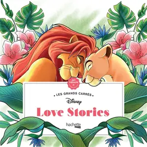 Love stories : 45 coloriages anti-stress - Walt Disney company