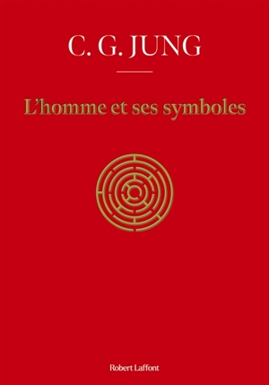 L'homme et ses symboles - Carl Gustav Jung