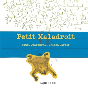 Petit maladroit - Giusi Quarenghi