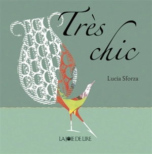 Très chic - Lucia Sforza