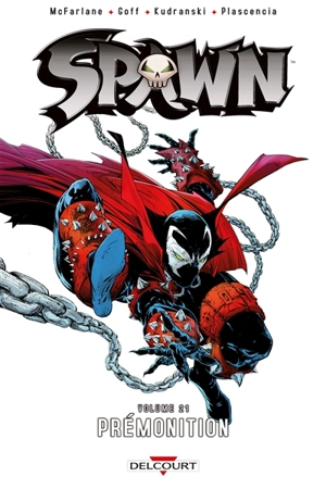 Spawn. Vol. 21. Prémonition - Todd McFarlane