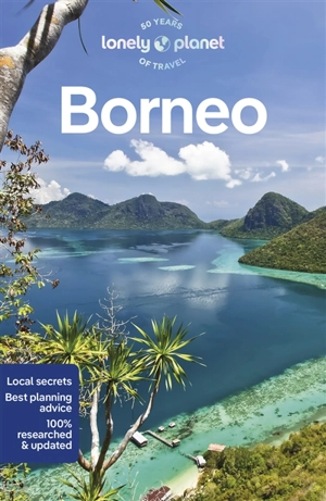 Borneo : malaysian Borneo, indonesian Kalimatan, Brunei Darussalam - Paul Harding