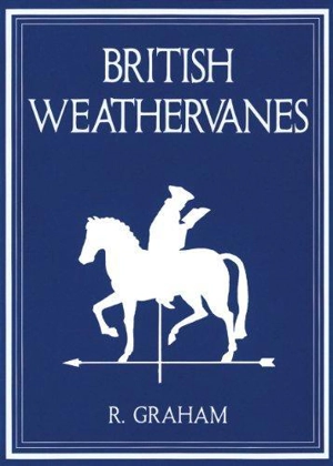 Rodney Graham : British Weathervanes - Iwona Blazwick