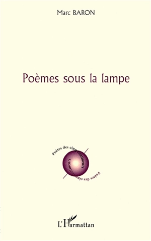 Poèmes sous la lampe - Marc Baron