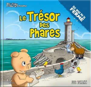 Le trésor des phares - Luc Turlan