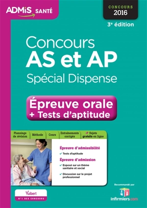 Concours AS et AP, spécial dispense : épreuve orale + tests d'aptitude : concours 2016 - Laure Parelle