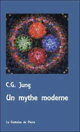Un mythe moderne : des objets qui sont vus dans le ciel - Carl Gustav Jung