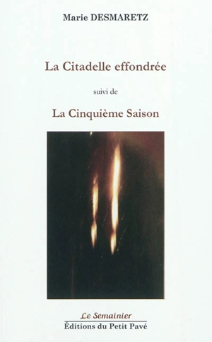 La citadelle effondrée. La cinquième saison - Marie Desmaretz