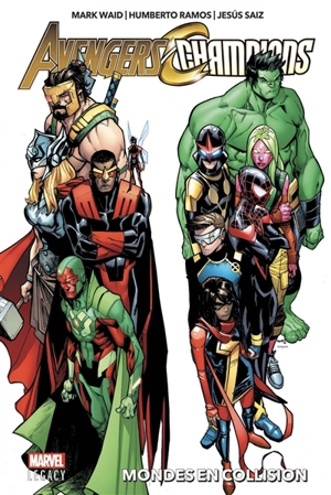 Avengers-Champions. Vol. 1. Mondes en collision - Mark Waid