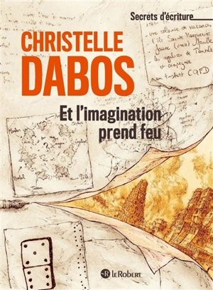 Et l'imagination prend feu - Christelle Dabos
