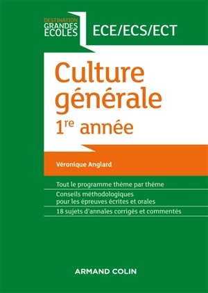 Culture générale 1re année ECE-ECS-ECT - Véronique Bartoli-Anglard