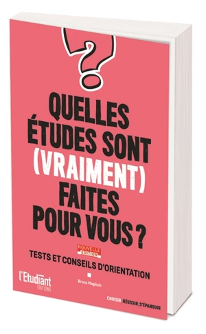 Quelles études sont (vraiment) faites pour vous ? : tests et conseils d'orientation - Bruno Magliulo