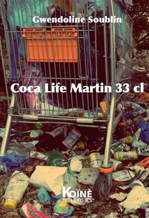 Coca Life Martin 33 cl - Gwendoline Soublin