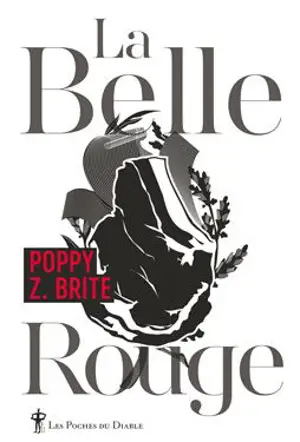 La belle rouge - Poppy Z. Brite