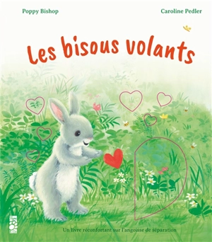 Les bisous volants - Poppy Bishop