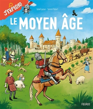 Le Moyen Age - Lionel Lacoux