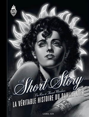 A short story : la véritable histoire du Dahlia Noir - Run