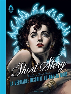 A short story : la véritable histoire du Dahlia Noir - Run