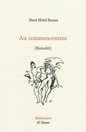 Au commencement : Berrechit - Henri Michel Boccara