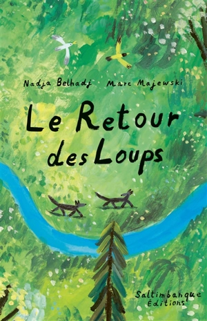 Le retour des loups - Nadja Belhadj