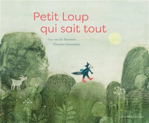 Petit Loup qui sait tout - Gijs Van der Hammen