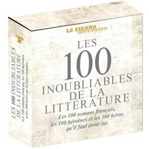 Les 100 inoubliables de la littérature - Laurence Caracalla